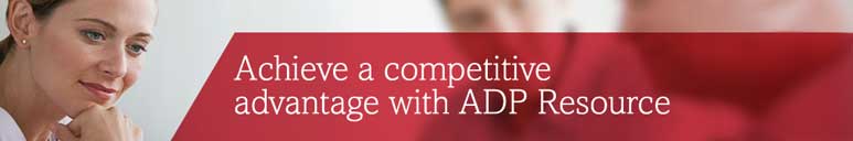 Achieve a competitive advantage with ADP Resource